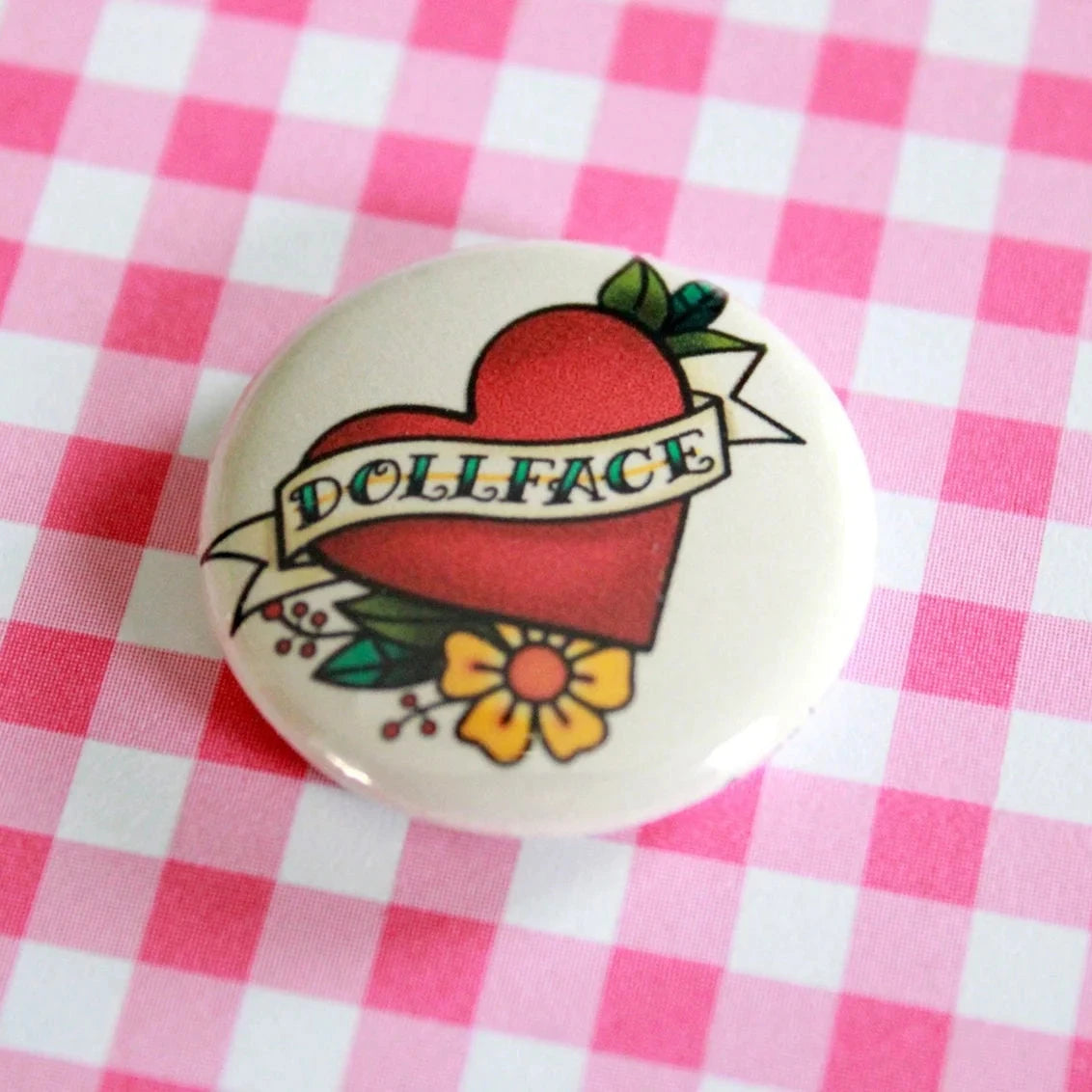 Dollface Tattoo 1" Pin