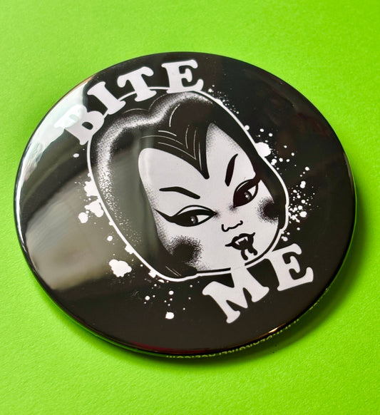 Bite Me Vampy XL 3" Button or Magnet