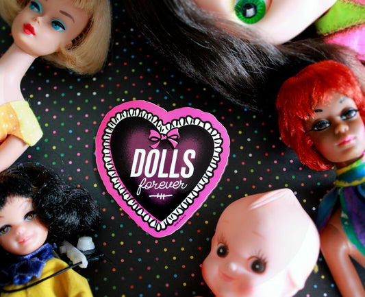 Dolls Forever Vinyl Sticker