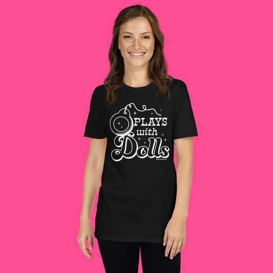 Plays With Dolls T-Shirt / Black