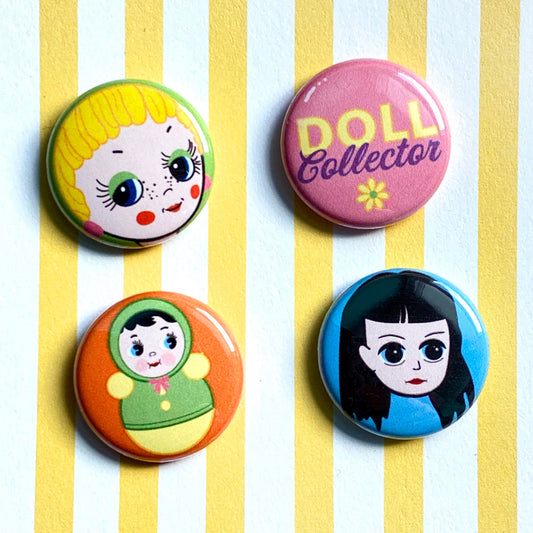 Doll Collector 1" Pins