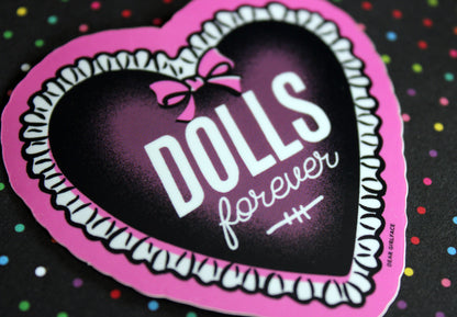 Dolls Forever Vinyl Sticker