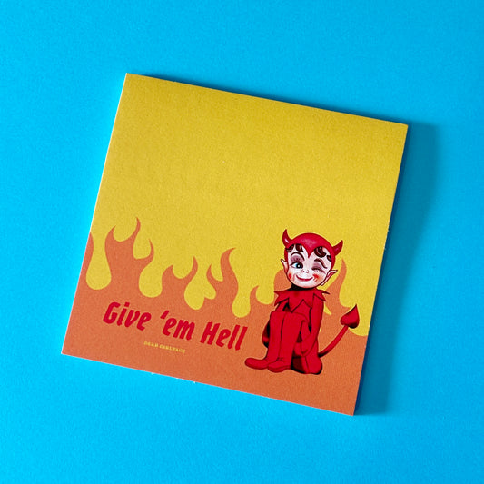 Give 'Em Hell Sticky Notes