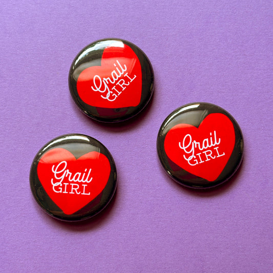 Grail Girl 1" Pin
