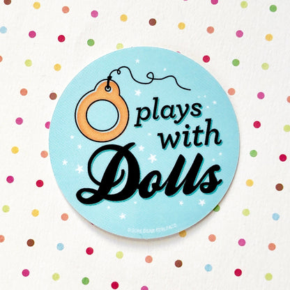 Plays With Dolls Vinyl Sticker Blue Small