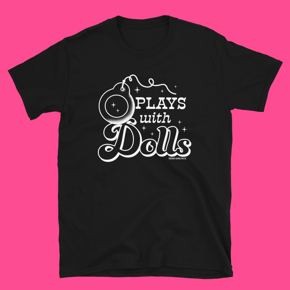 Plays With Dolls T-Shirt / Black